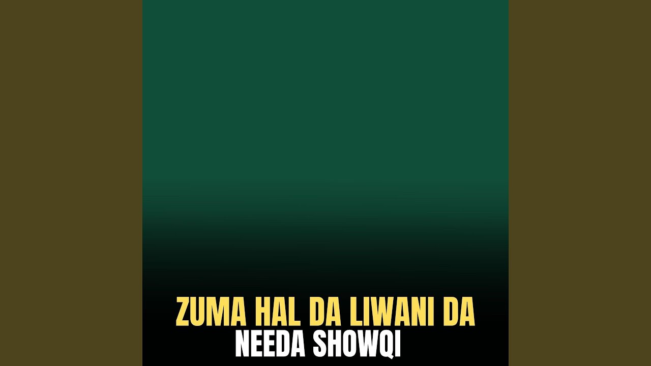 Zuma Hal Da Liwani Da