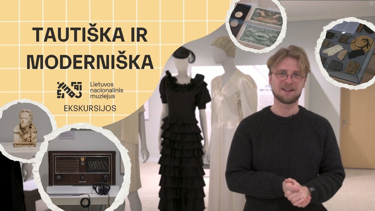 LNM EKSKURSIJOS S1 E4: paroda „Tautiška ir moderniška“, Vinco Kudirkos muziejus