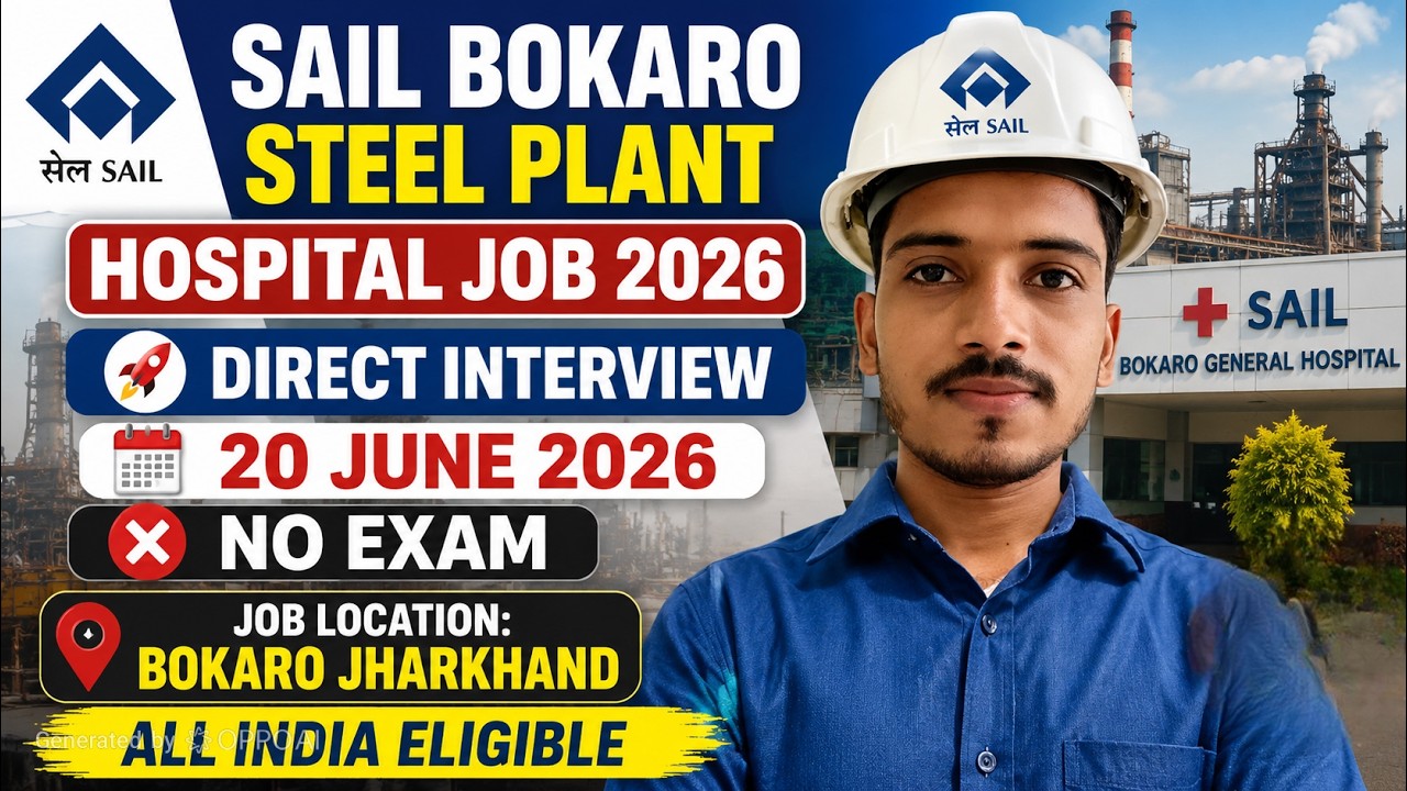 🚨 SAIL Bokaro Steel Plant Recruitment 2026🔥 | Direct Walk In Interview | No Exam Job 