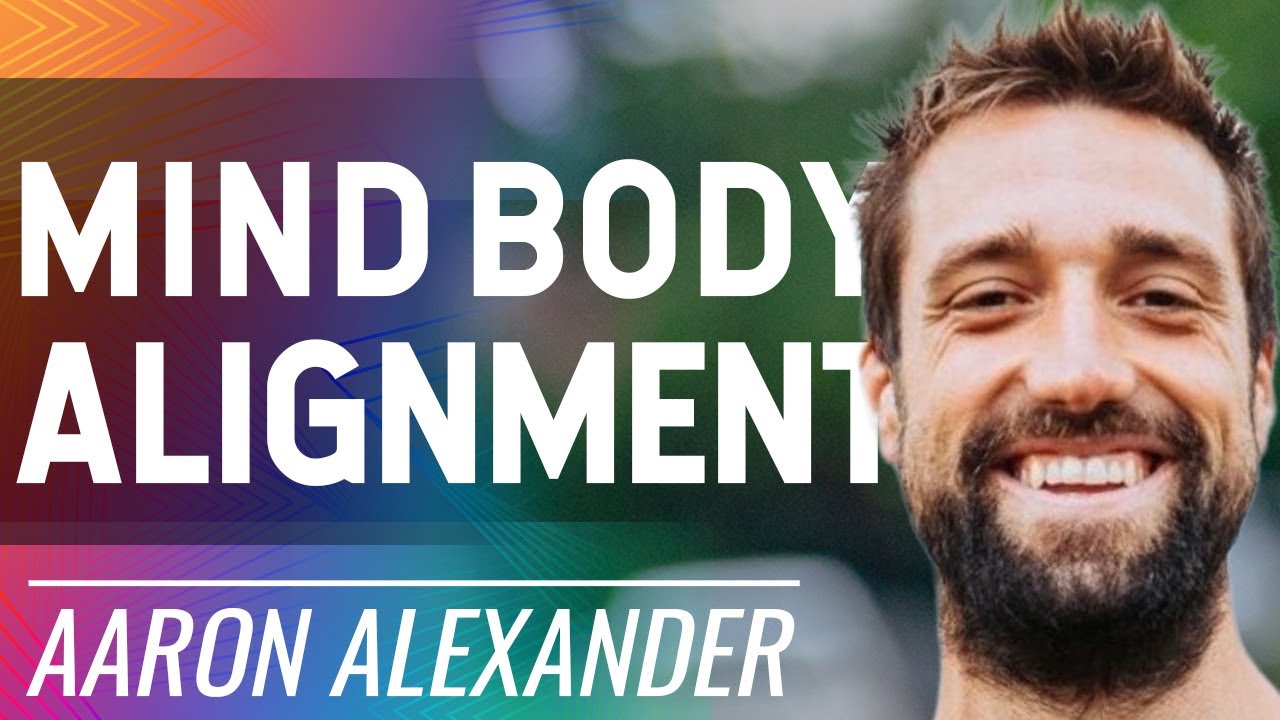Mind-Body Connection Healing & Mastery w Aaron Alexander | Align Method 🧠💪