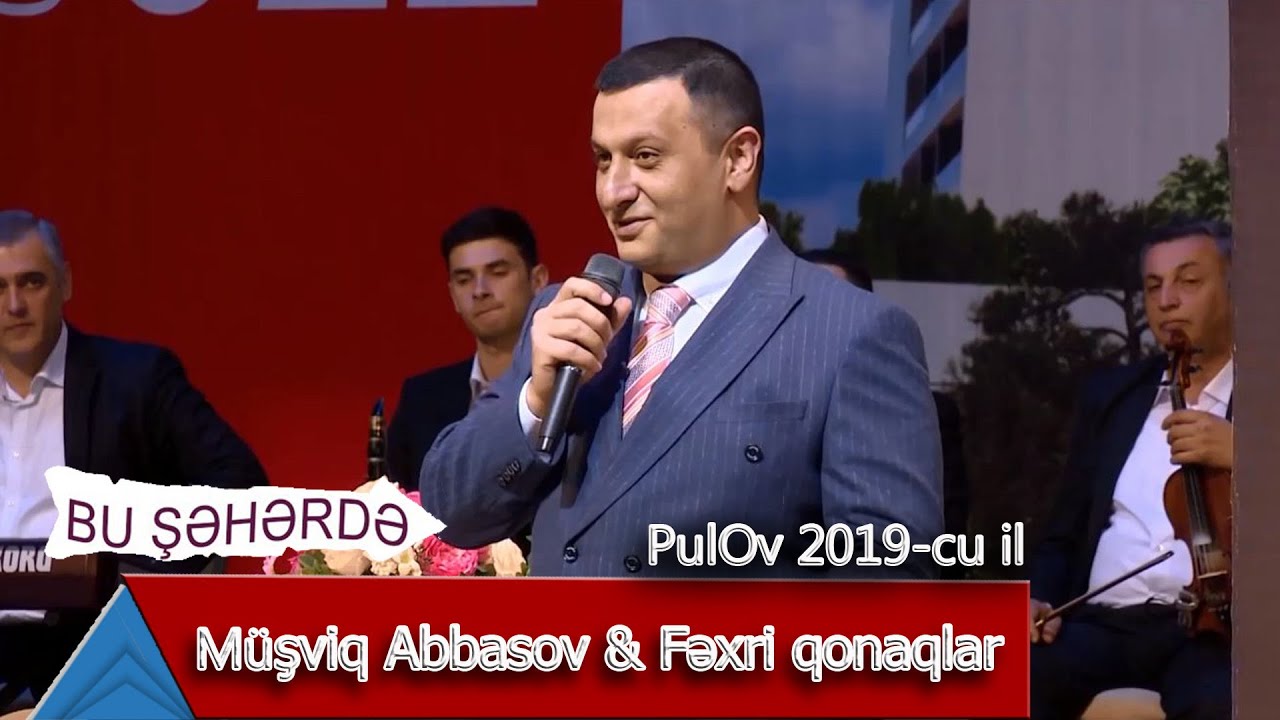 Bu Şəhərdə - M&uuml;şviq Abbasov, Fəxri qonaqlar, Cocuq Mərcanlı (PulOv 2019)