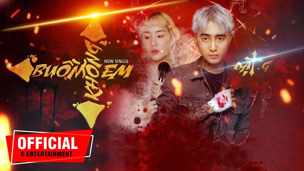 Buồn Kh&ocirc;ng Em - Đạt G || OFFICIAL MV