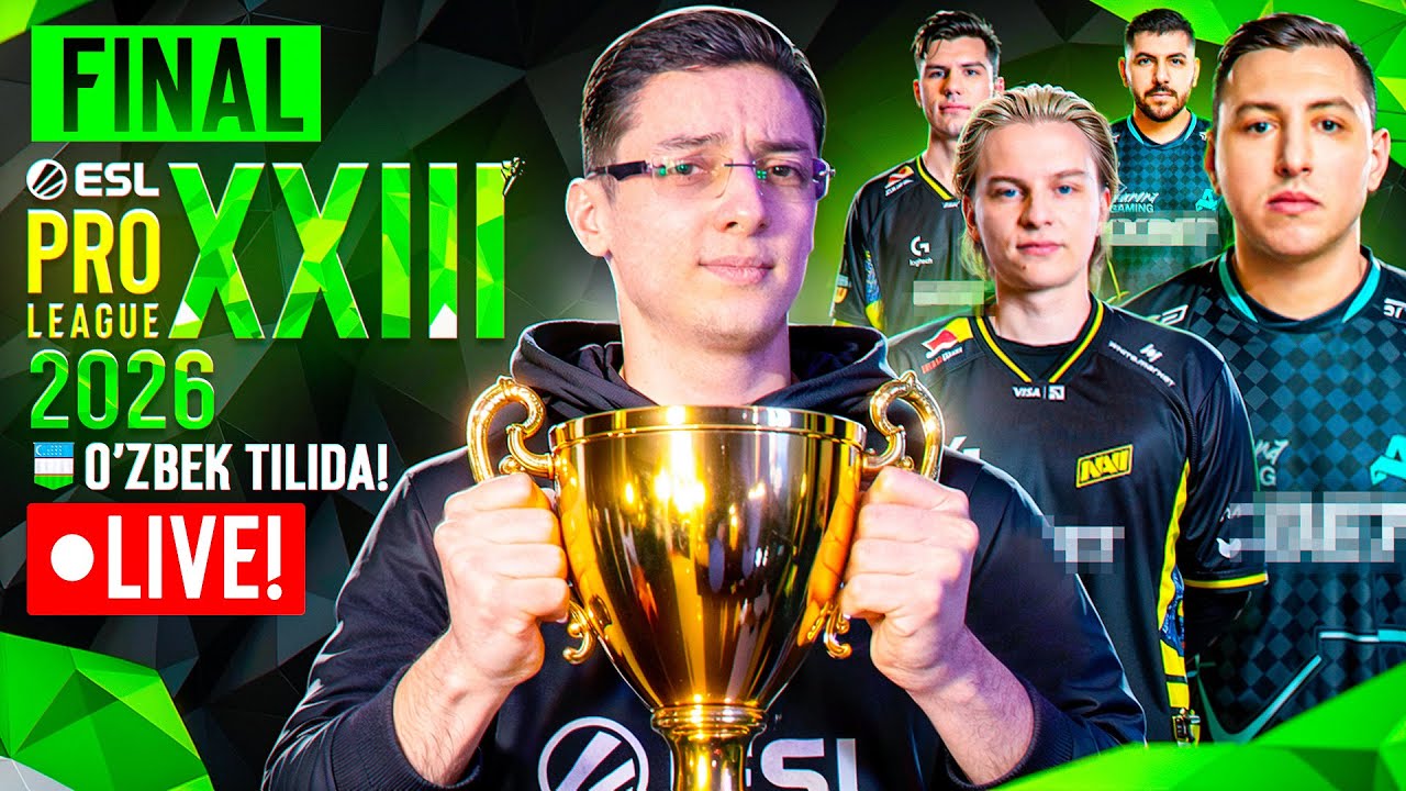 FINAL DAY ESL PRO LEAGUE UZB TILIDA