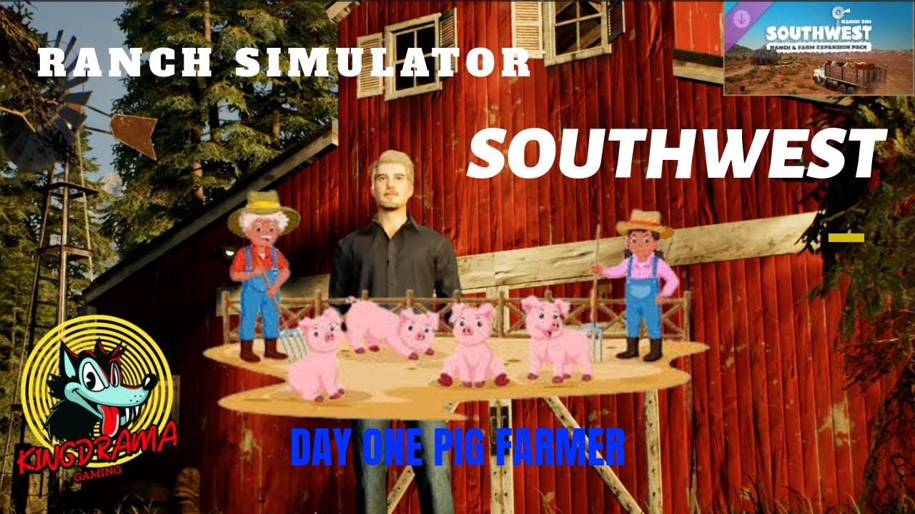 Ranch Simulator Southwest Expansion - Buying A Ranch & Day One Pig Farmer - Gameplay Series EP 1