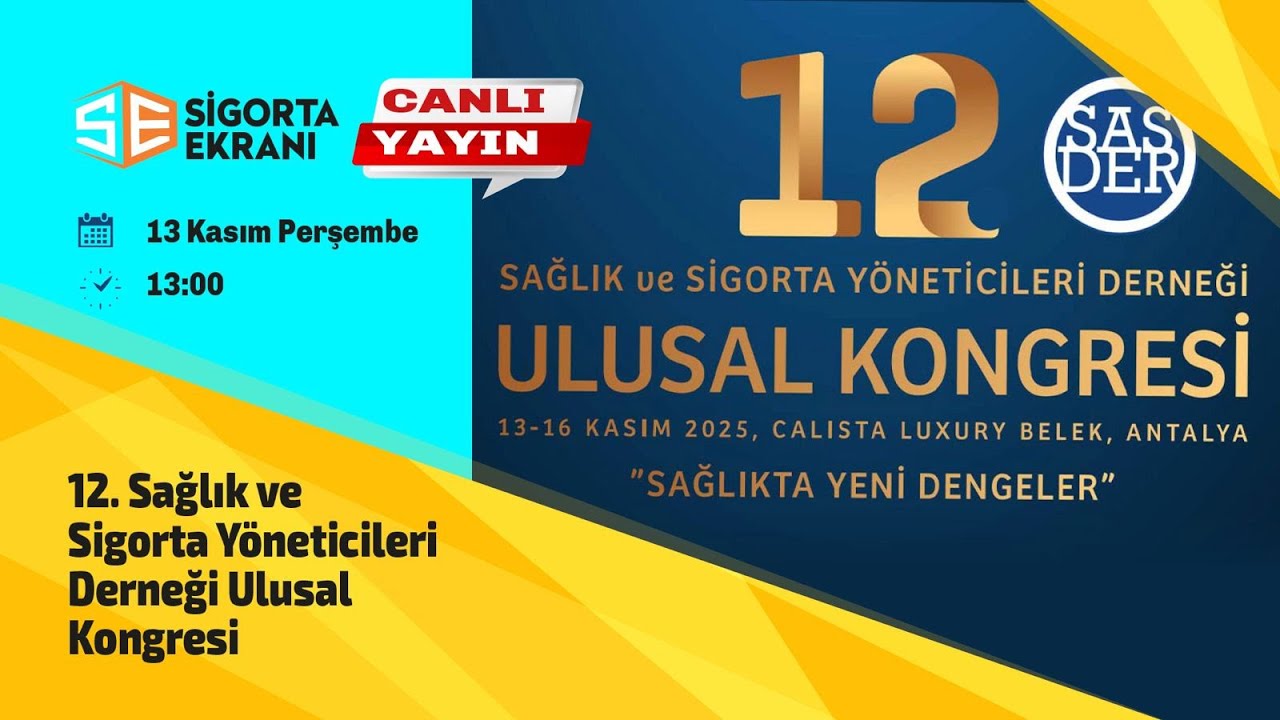 12. Sağlık ve Sigorta Yöneticileri Derneği Ulusal Kongresi