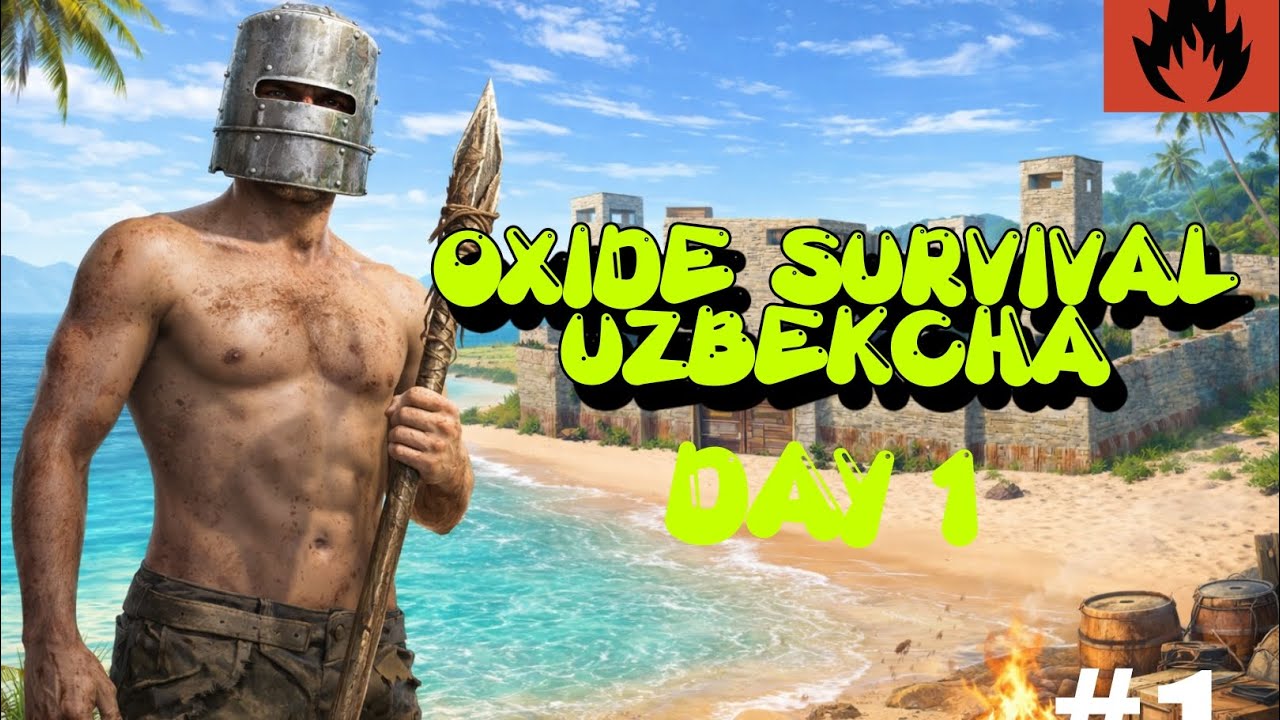 🔴OXIDE MOBILE UZBEKCHA | DAY 1 | OXIDE SURVIVAL ISLAND