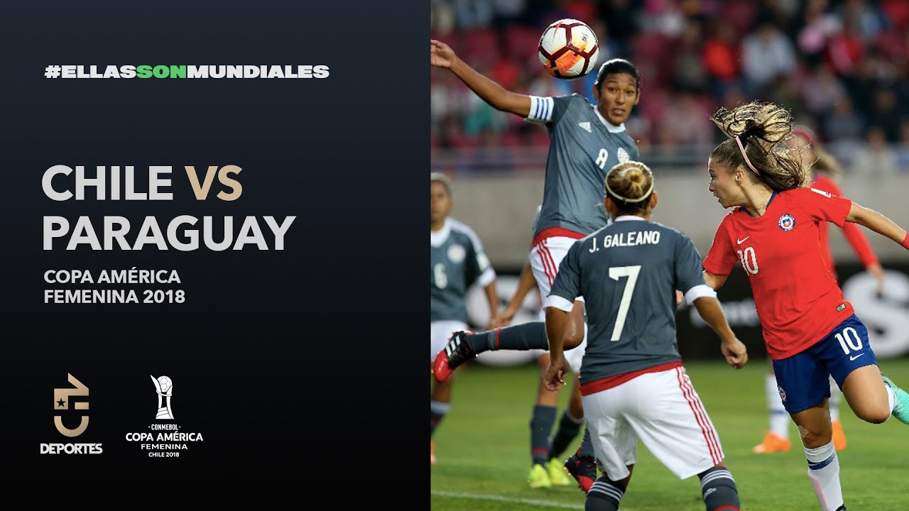 Chile 1 - 1 Paraguay | Copa América Femenina 2018
