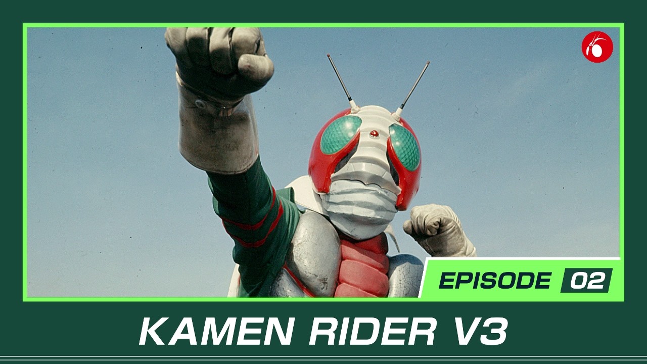 KAMEN RIDER V3 (Episode 2)