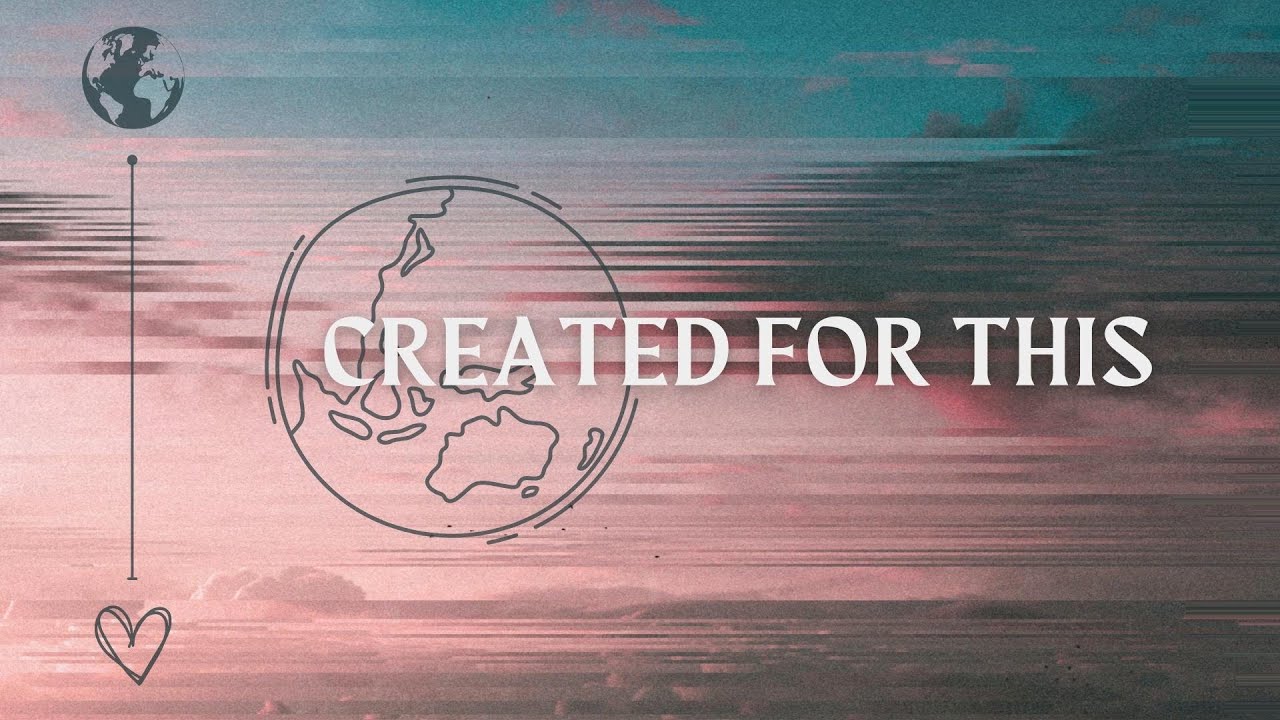 Created For This: Unleash Your Worship (Part 6 by Cam Dube)
