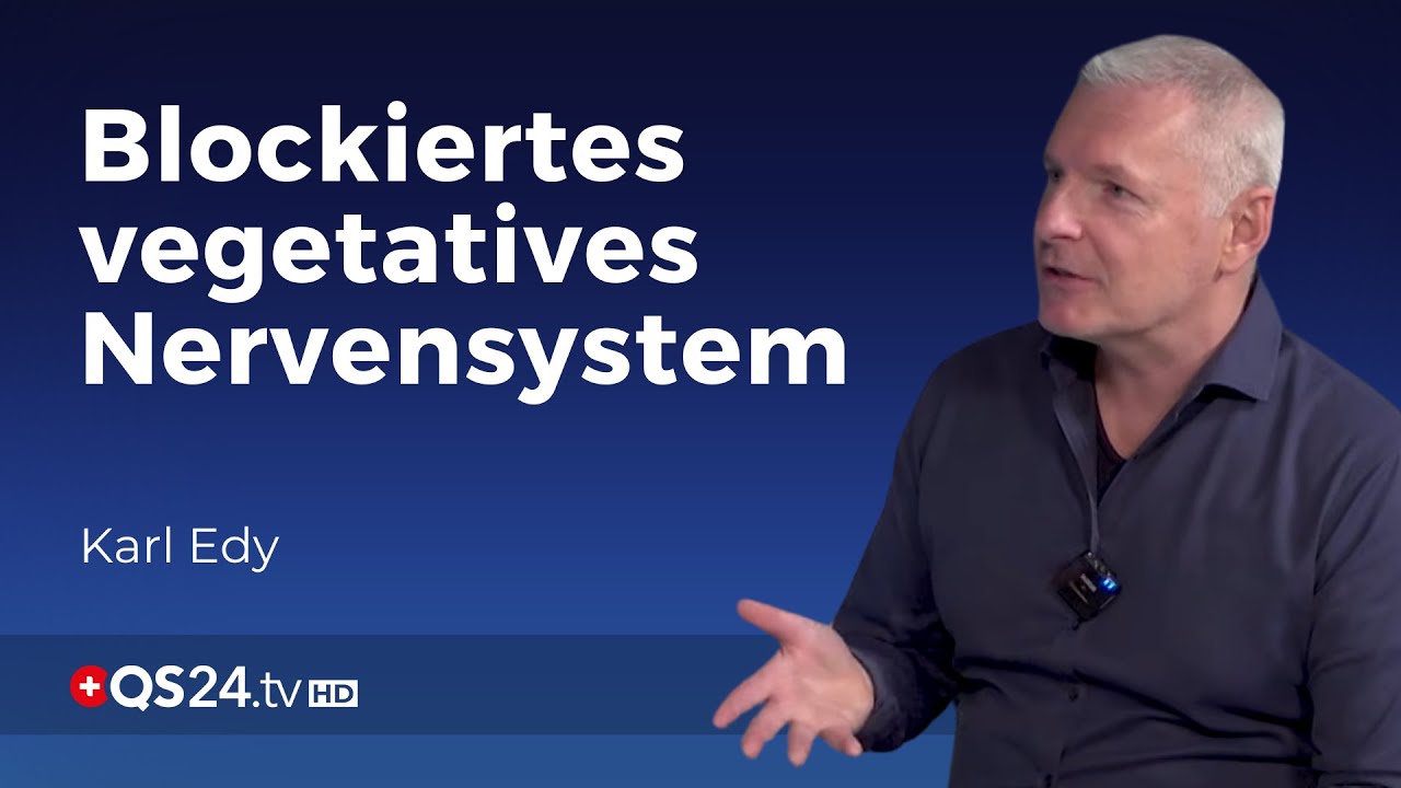 Emotionale Anspannung verhindert die Selbstheilung! | Sinn des Lebens | QS24 Gesundheitsfernsehen