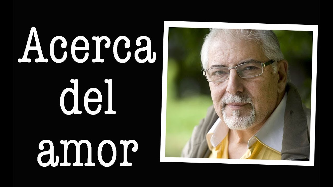 Jorge Bucay - Acerca del amor … El cuento de la sal y el mar