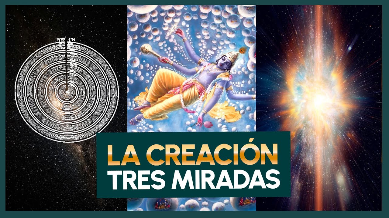 La creación del universo: Cábala, hinduismo y ciencia dicen lo mismo