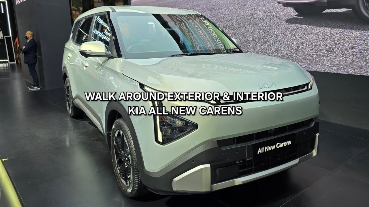 WALK AROUND EXTERIOR & INTERIOR KIA ALL NEW CARENS