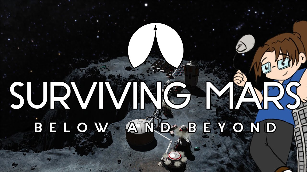 Surviving Mars: Below and Beyond - Let's Play! - Ep 1