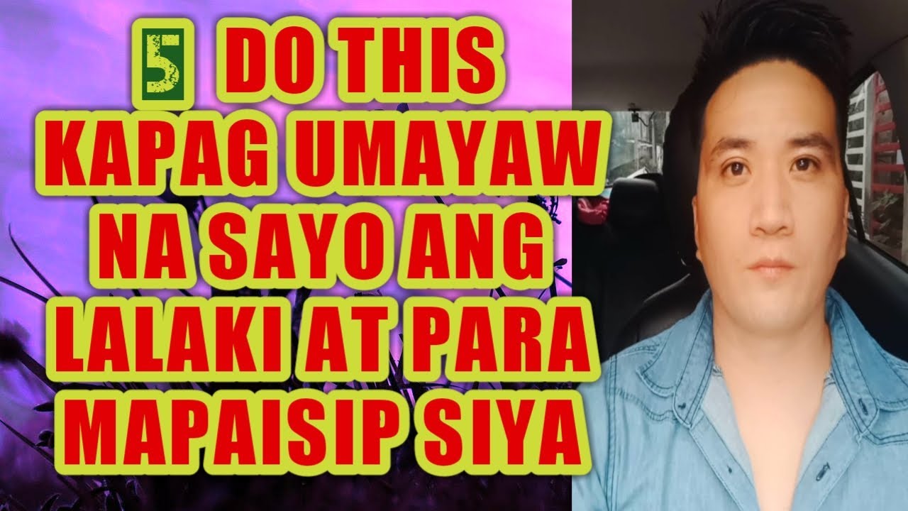 Do this kapag umayaw na sayo ang partner mong lalaki at para mapagsisihan niya #602
