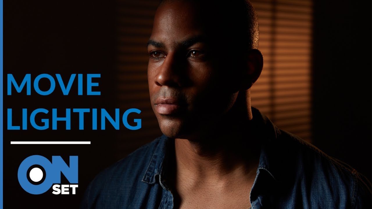 Cinematic Lighting Tricks: OnSet with Daniel Norton