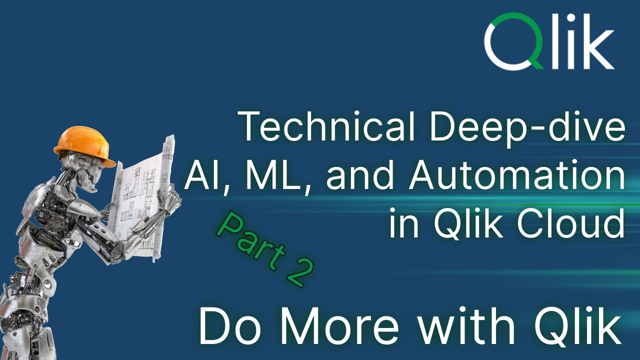 Technical Deep-dive  - Unlock the Power of Data with AI, Machine Learning & Automation - Part 2
