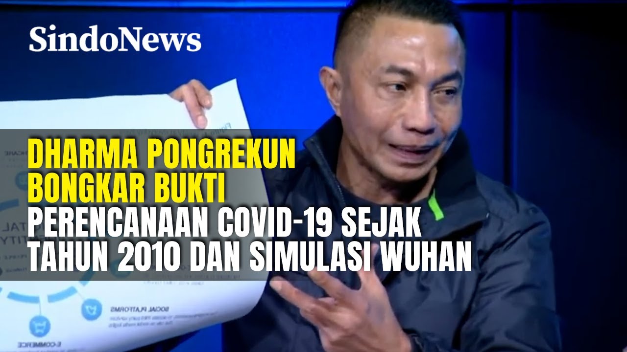 Dharma Pongrekun Bongkar Bukti Perencanaan COVID-19 Sejak Tahun 2010 dan Simulasi Wuhan | Trending