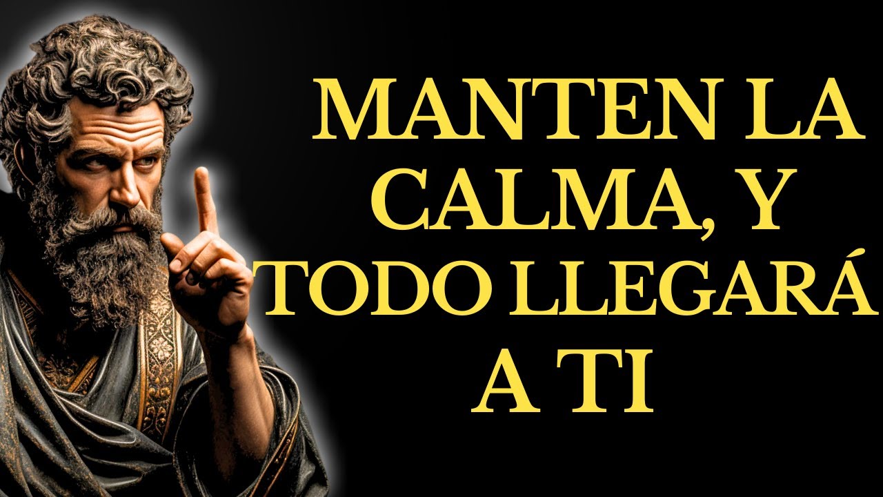 NO PERSIGAS, Sólo ATRAE : MANTEN LA CALMA DEJA QUE TODO VENGA HACIA TI l 15 LECCIONES de ESTOICISMO