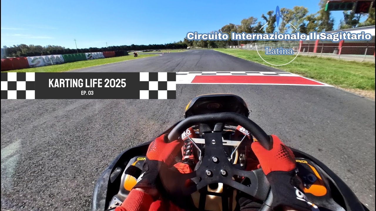 Karting Life 2025 - Ep. 03 - Circuito Internazionale Il Sagittario (Latina) - Race Highlights
