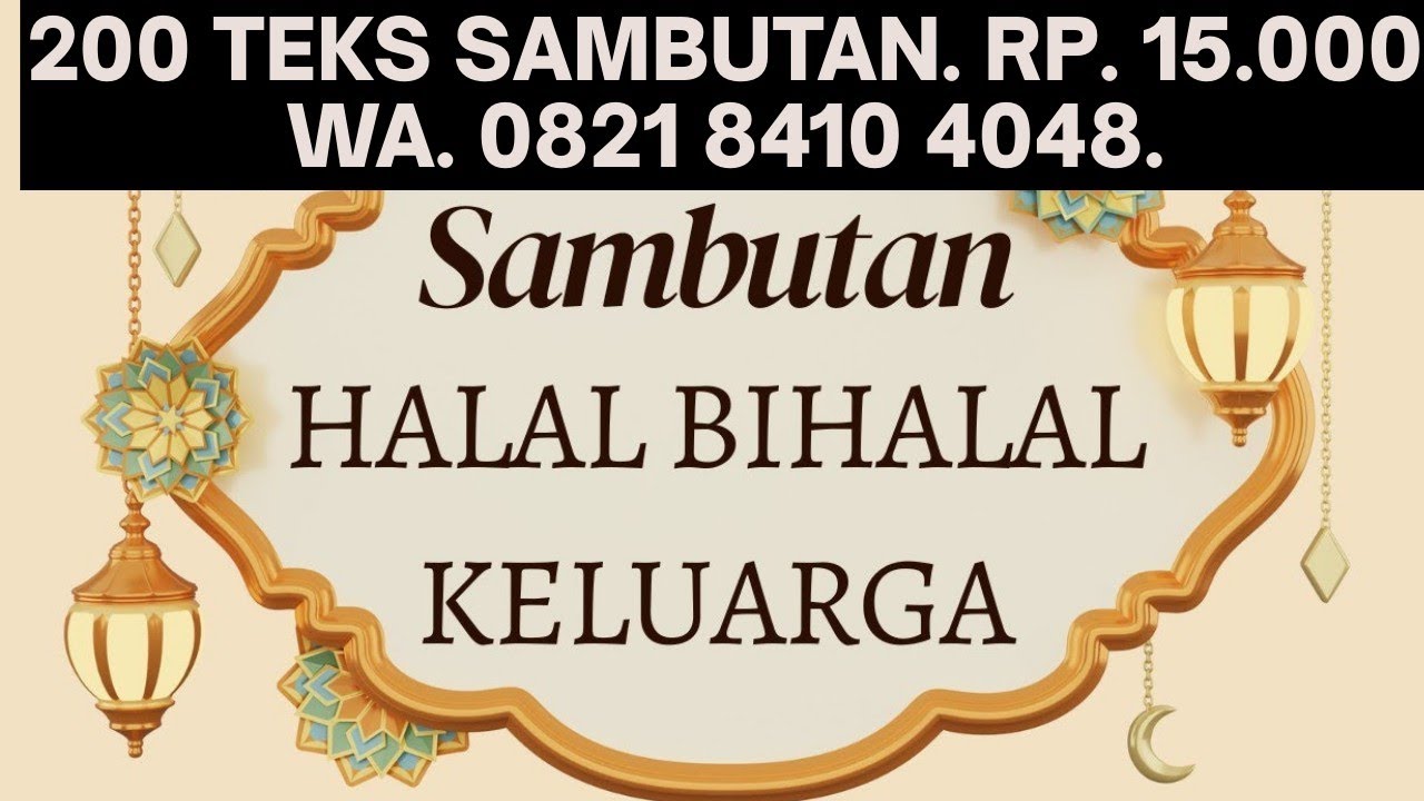 SAMBUTAN HALAL BIHALAL KELUARGA