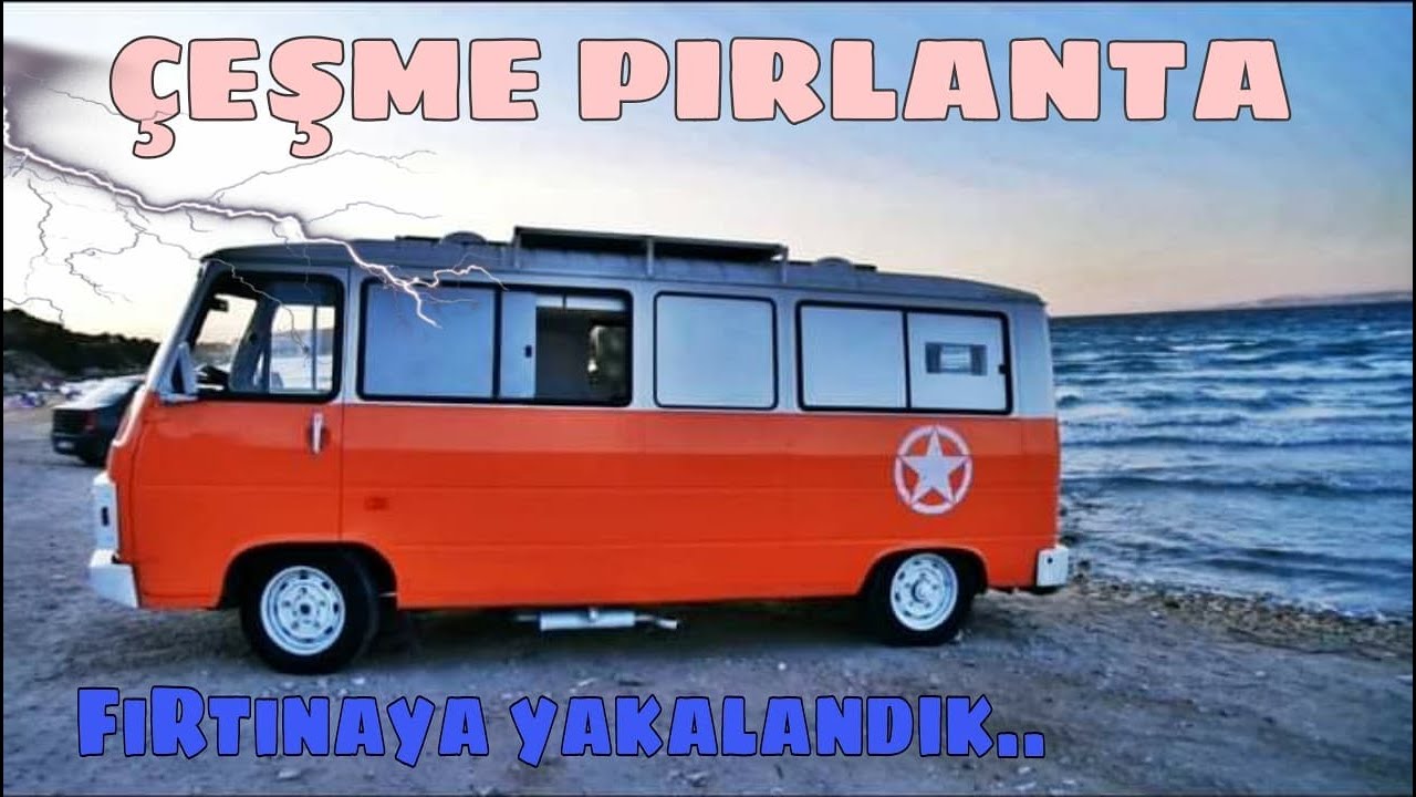 ÇEŞME PIRLANTA PLAJI FIRTINA'DAN KAÇTIK (: