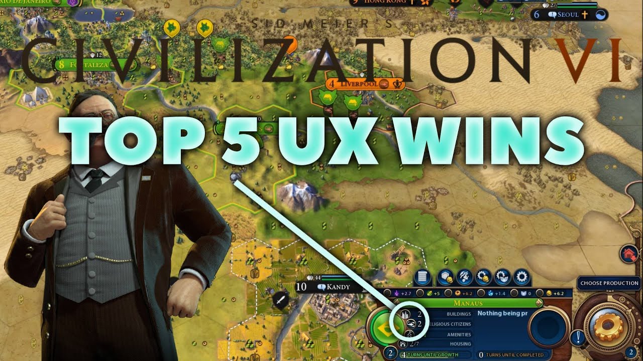 Top 5 UX Wins in Civilization 6