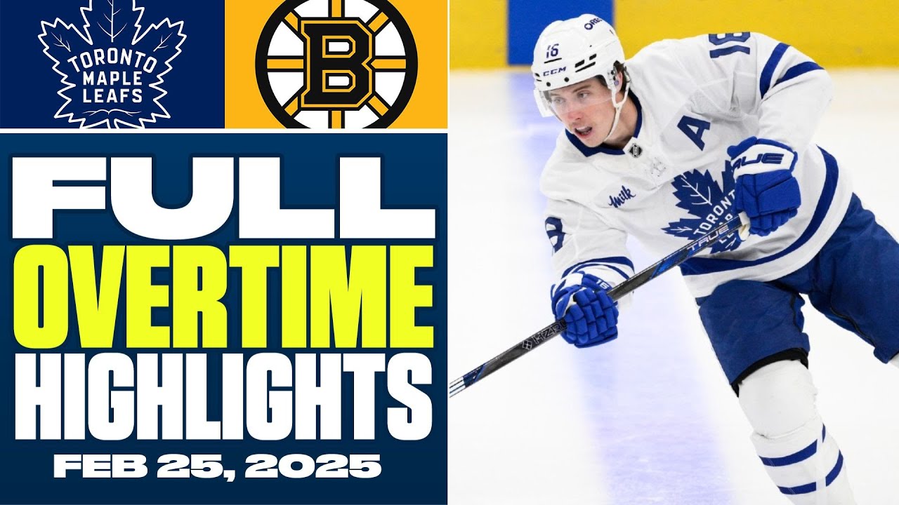 Toronto Maple Leafs at Boston Bruins | FULL Overtime Highlights - February 25, 2025