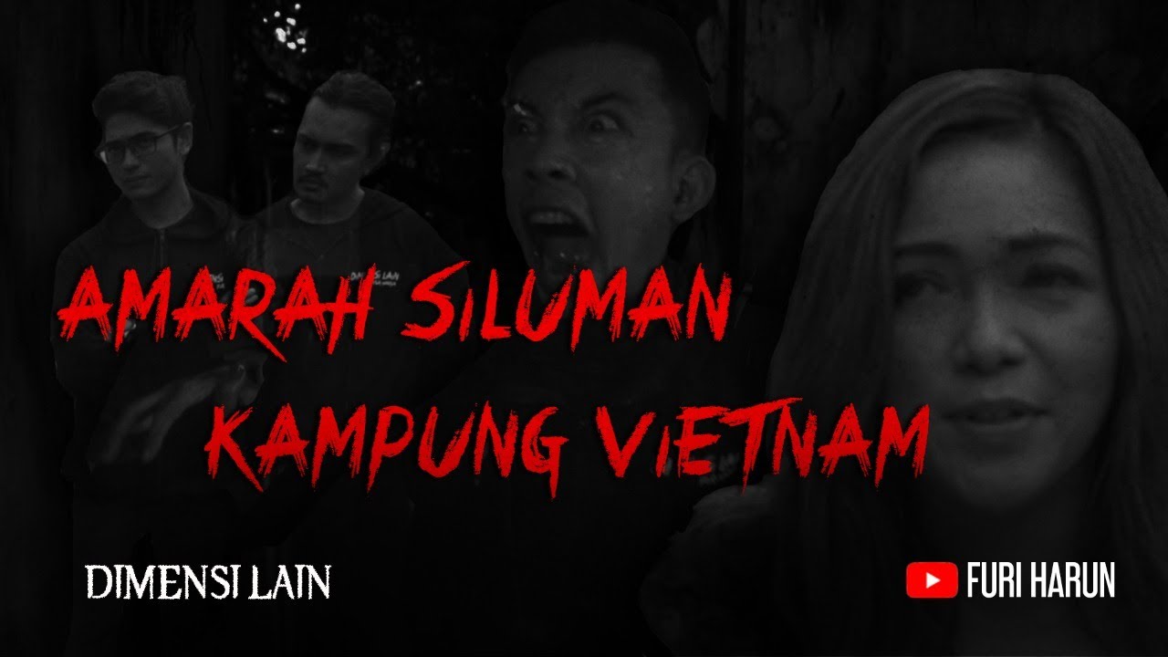 DIMENSI LAIN - Amarah Siluman Kampung Vietnam