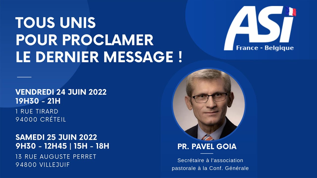 Tous unis pour proclamer le dernier message ! : ASI France-Belgique