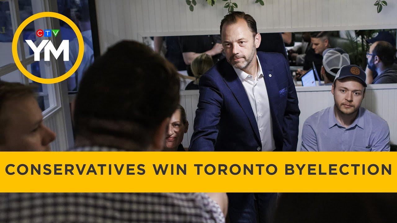 Conservatives win Toronto byelection | Your Morning