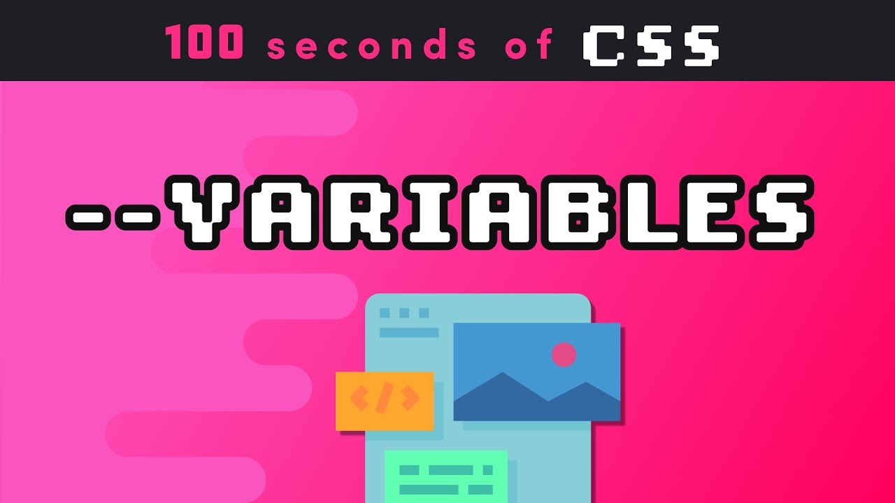 CSS Variables in 100 Seconds