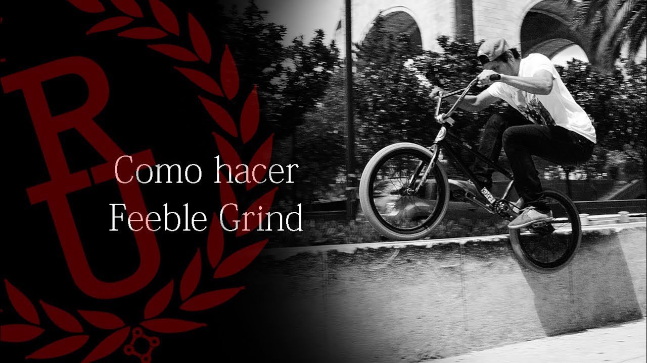 BMX - How to Feeble grind | Como hacer feeble grind BMX
