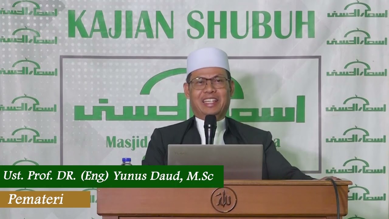 Kajian Shubuh Peringatan Isra Mi'raj Nabi Muhammad SAW bersama Ust. Prof. DR. Eng Yunus Daud, M Sc