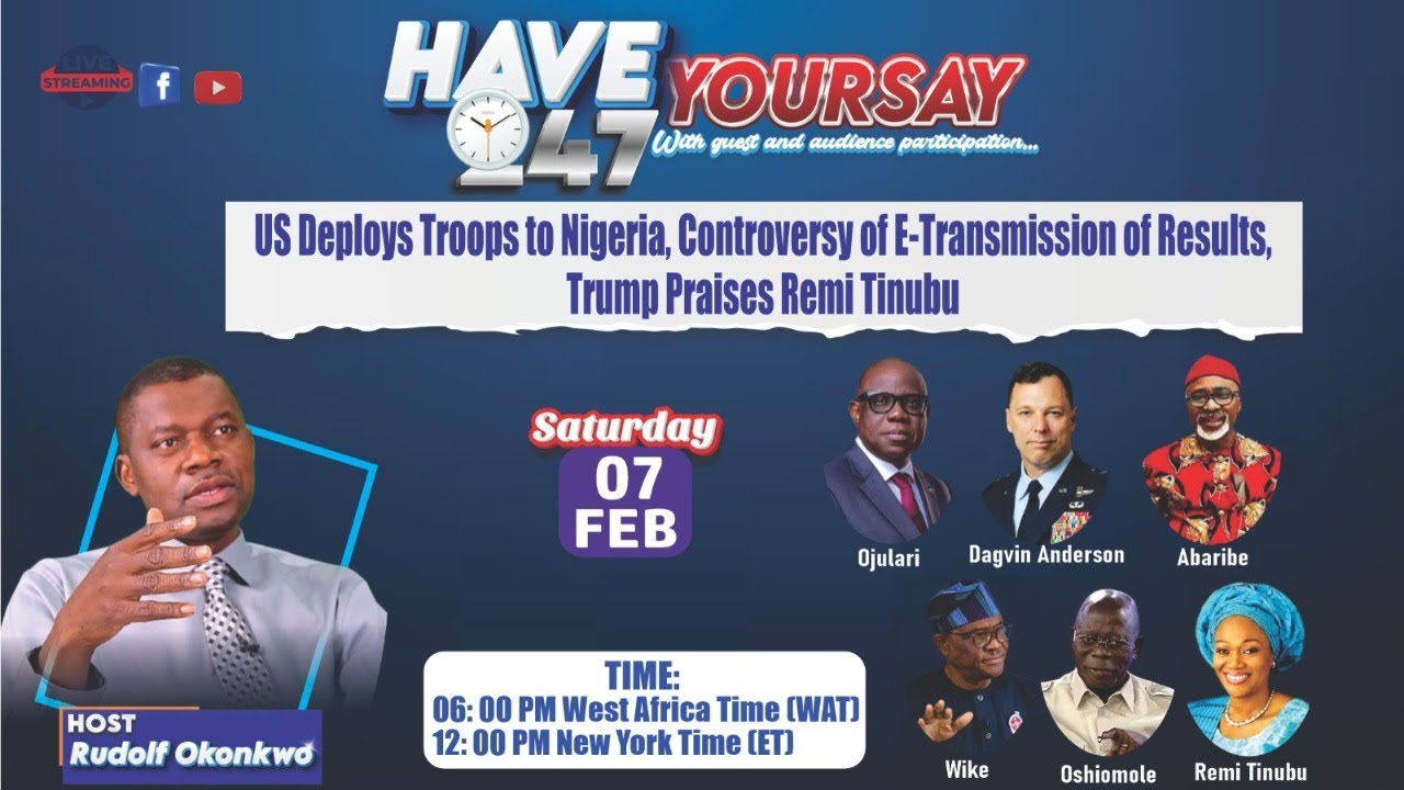 US Deploys Troops to Nigeria, Senate Drops E-transmission of Results, Trump Praises Remi Tinubu