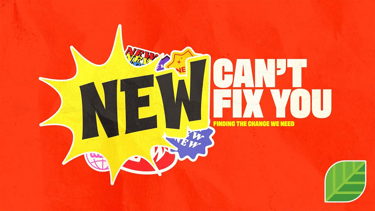 New Can't Fix You - Week 1