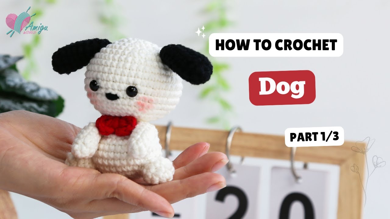 #621 | Crochet Dog (1/3) | Crochet Animals Amigurumi | Free Pattern | Amiguworld