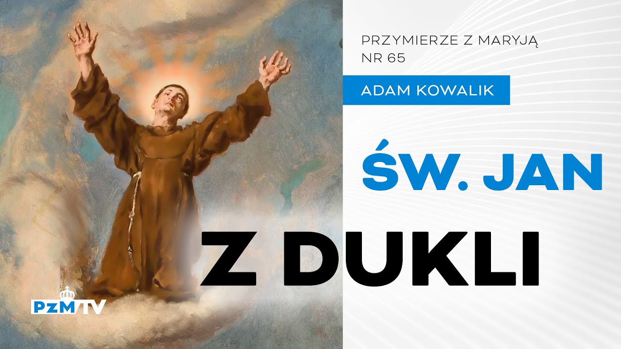 Św. Jan z Dukli [PODCAST]