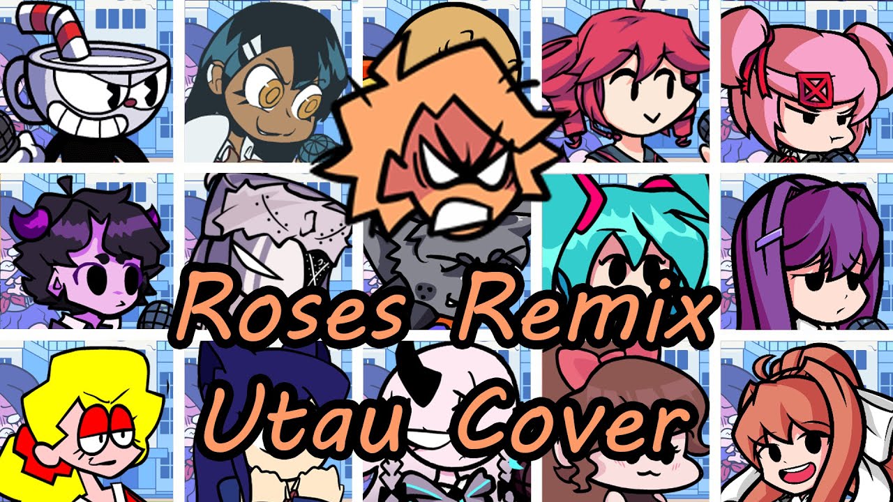 Roses Remix but Every Turn a Different Cover is Used (FNF Roses but Everyone Sing it) - [UTAU Cover]