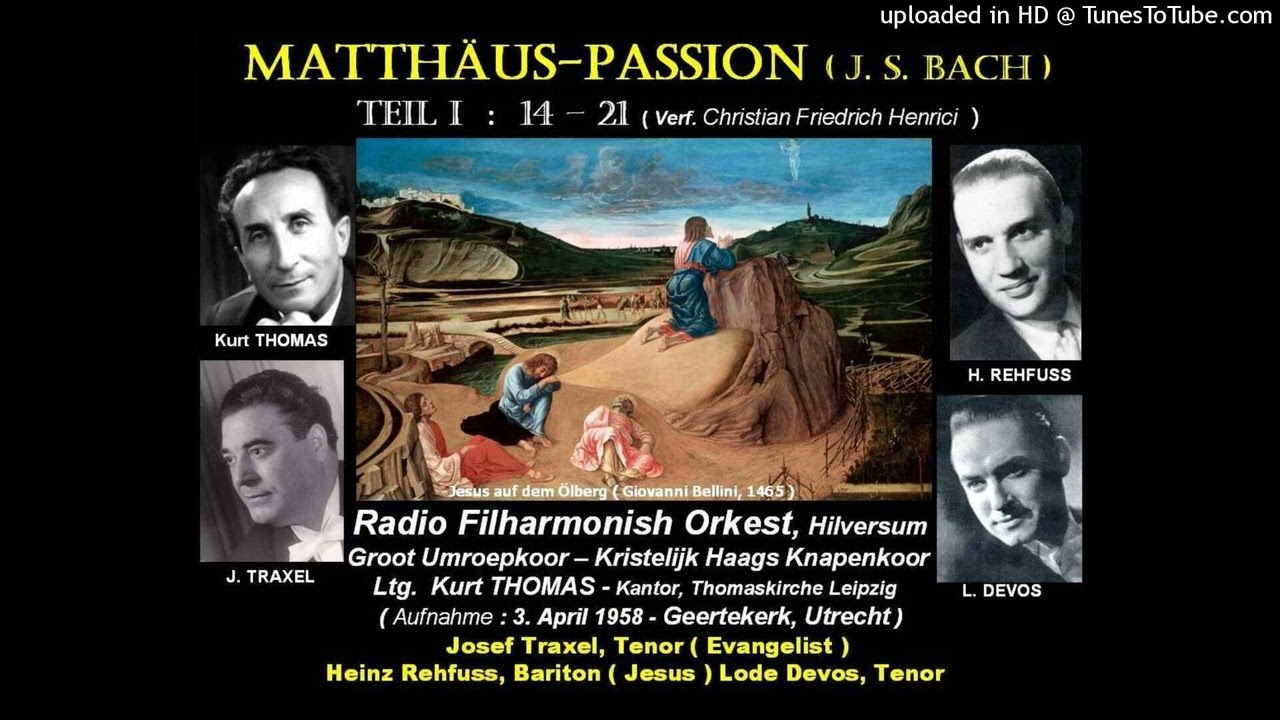MATTHAEUS PASSION J.S. Bach Utrecht 1958 Kurt THOMAS - ''Jesus auf den Ölberg''
