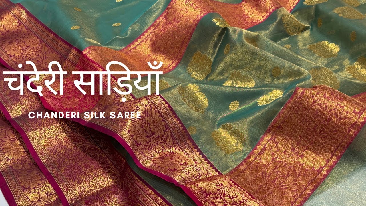 Chanderi tissue saree || pure silk saree || chanderi Madhya Pradesh