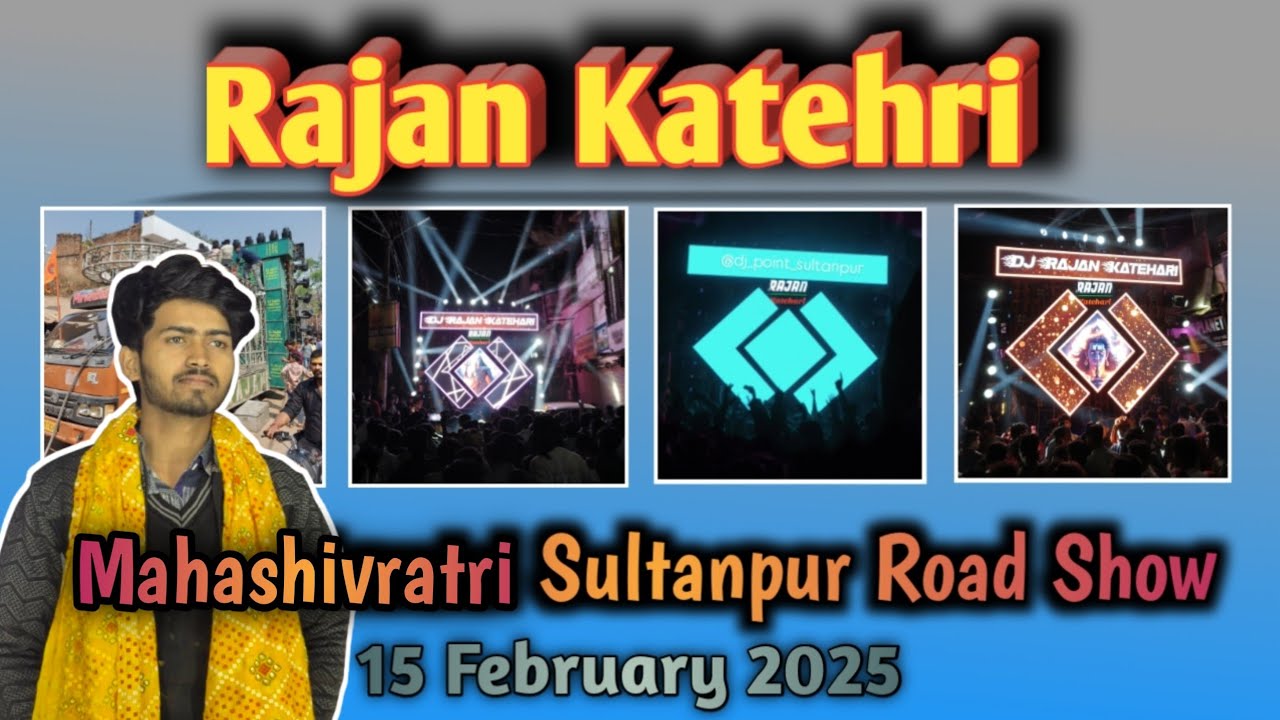 15 February Mahashivratri Rajan Katehri Big Road Show ll Sultanpur ll 2026  #Har_Har_Mahadev 