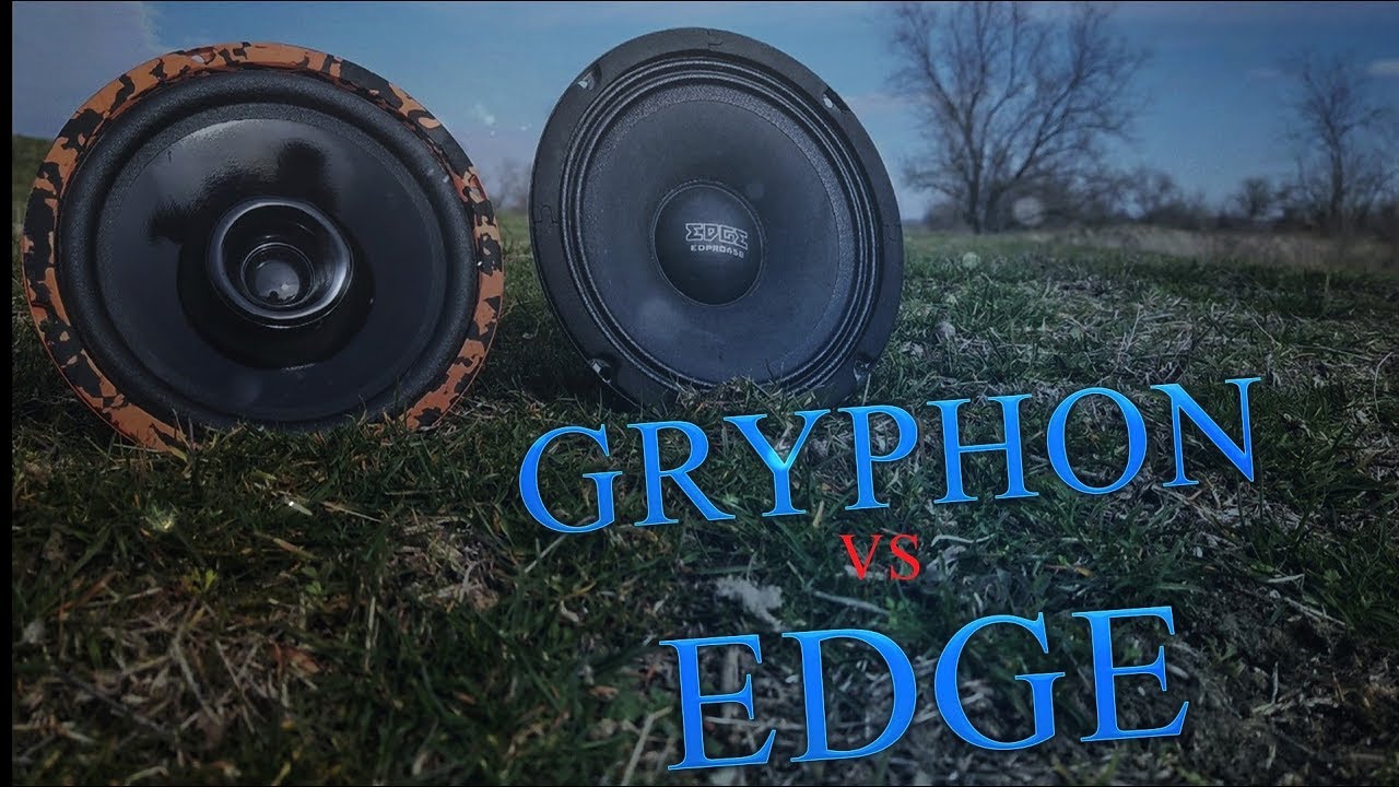 СРАВНЕНИЕ ДИНАМИКОВ GRYPHON LITE 165 И EDGE EDPRO65B-E6!!🔊🆚🔊