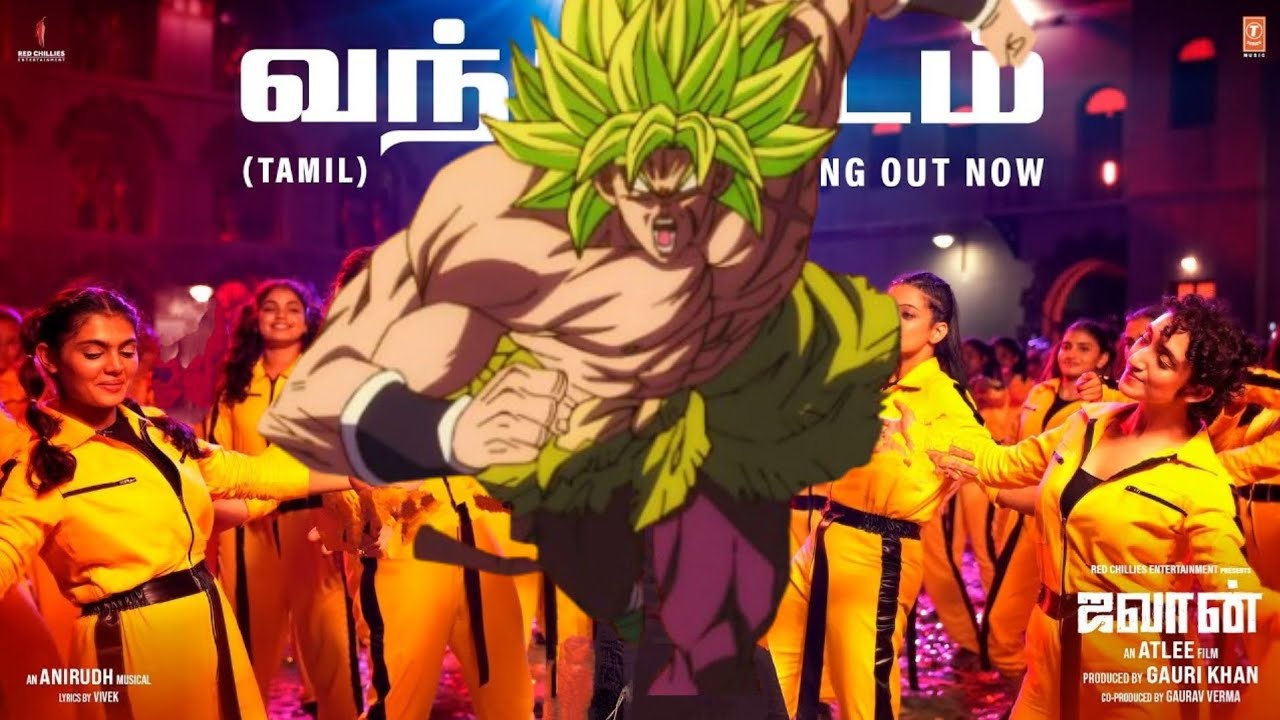Jawan Vandha Edam En kaadu Tamil Broly Version Song HD #trending #dragonballsuper #broly #goku 