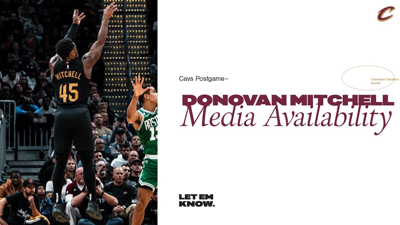 Cavs vs Celtics Post Game: Donovan Mitchell