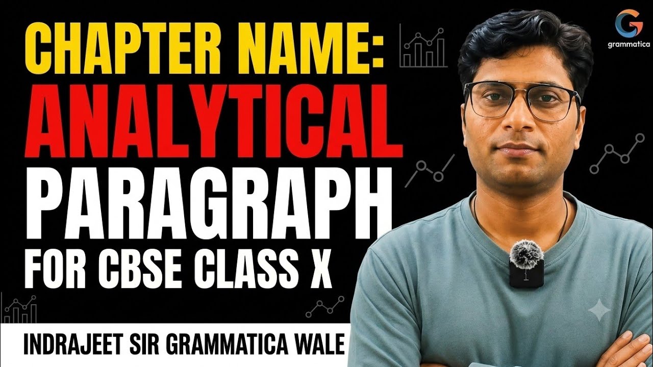 Booster doase of analytical paragraph for CBSE CLASS - X BY INDRAJEET SIR 