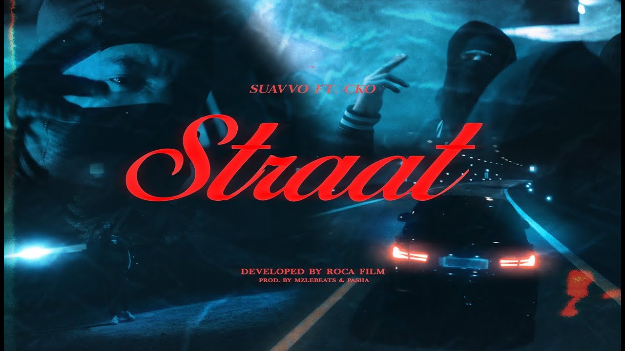 Suavvo Feat. Cko - Straat (prod. by Pasha & Mzlebeats)