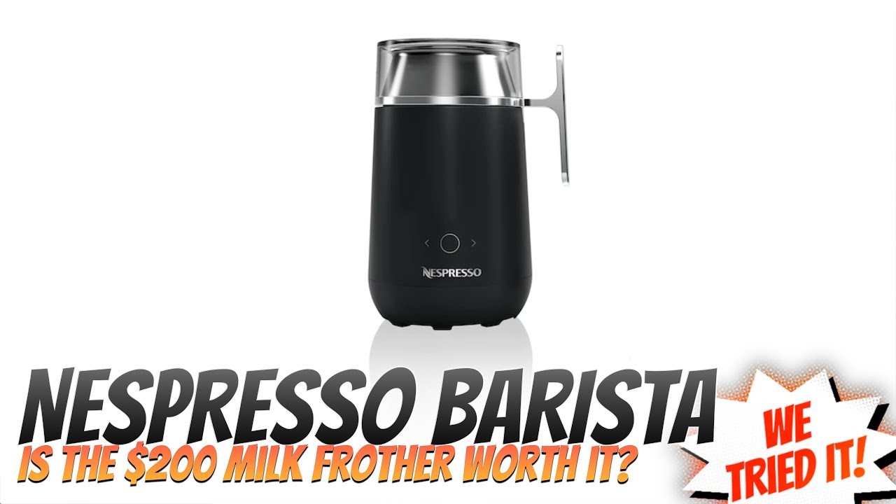 Обзор Nespresso Barista. Является ли вспениватель молока Nespresso лучшим вспенивателем молока в ...