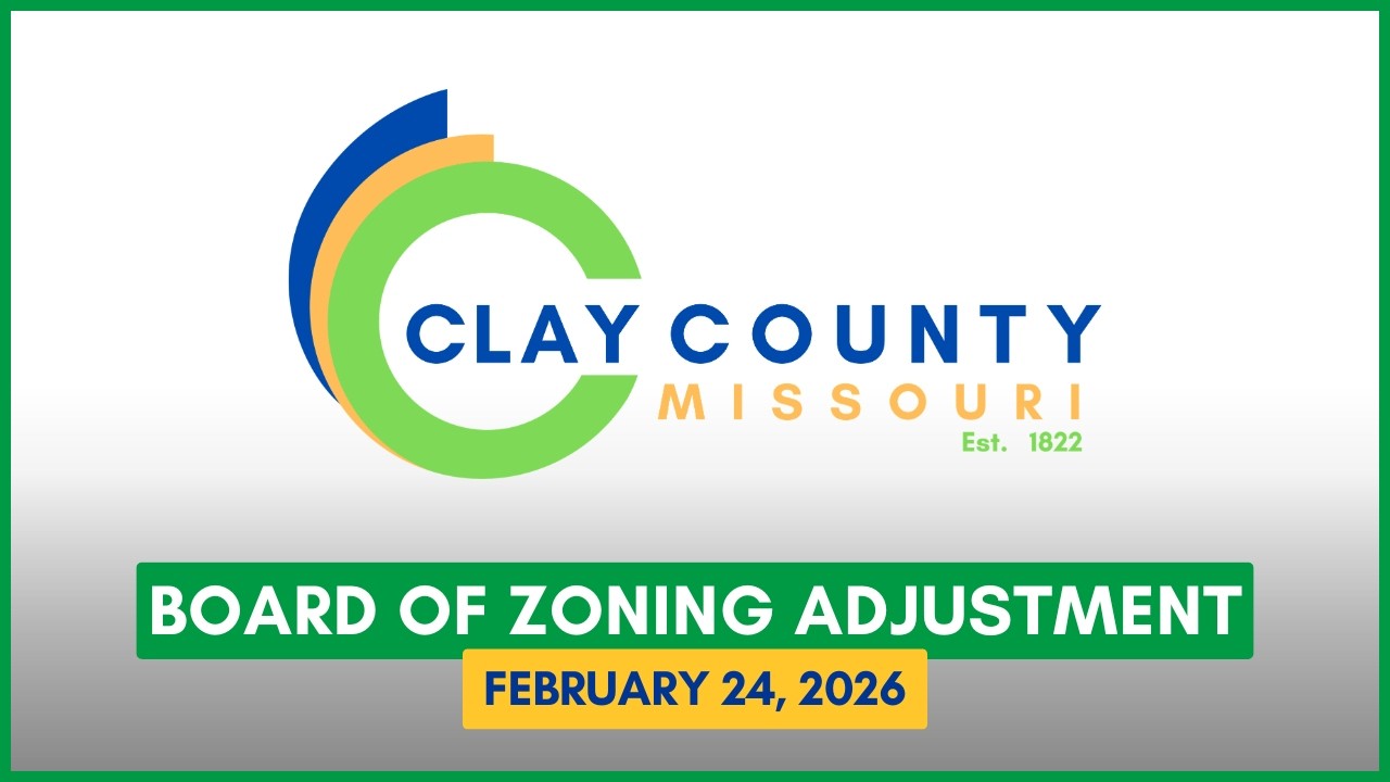 Clay County Board of Zoning Adjustment Meeting Tuesday, February 24, 2026