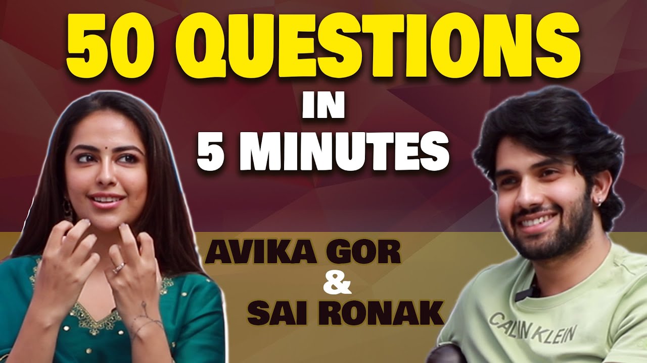 50 Questions in 5 Minutes With Actress Avika Gor, Sai Ronak |@igtelugu